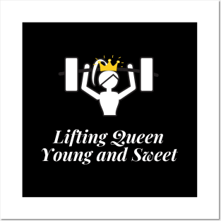 Lifting Queen, Young And Sweet Shirt Posters and Art